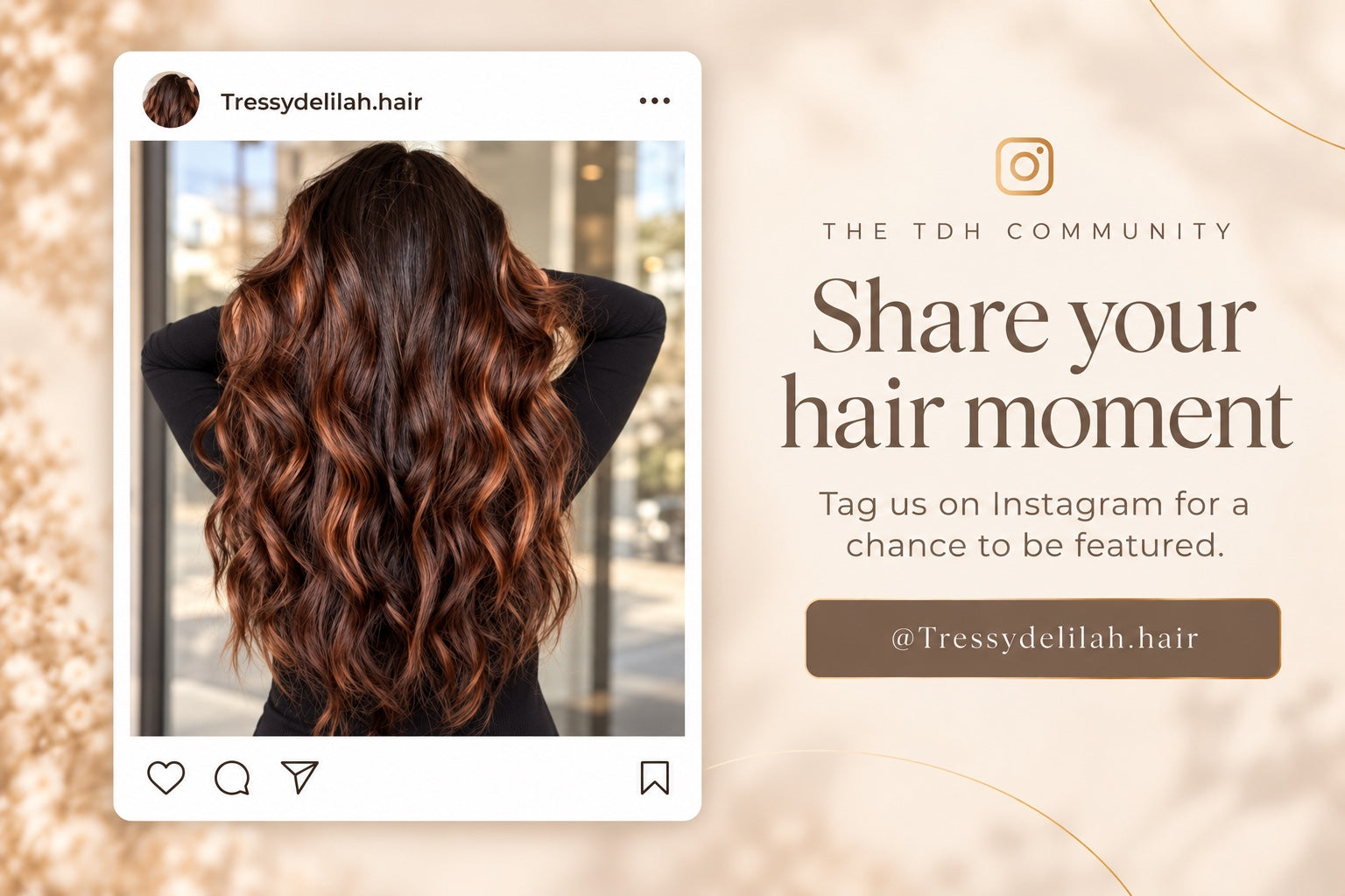 Share your hair moment — tag @Tressydelilah.hair on Instagram for a chance to be featured.